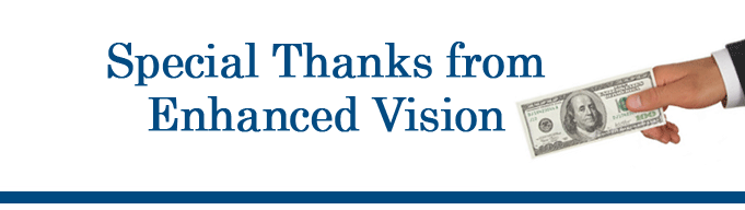 A Special Thanks from Enhanced Vision