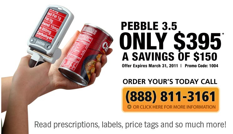Back for a limited time! Pebble 3.5 only $395! A savings of $150. Retail $545. Offer expires March 31, 2011. Mention Promo: 1004.